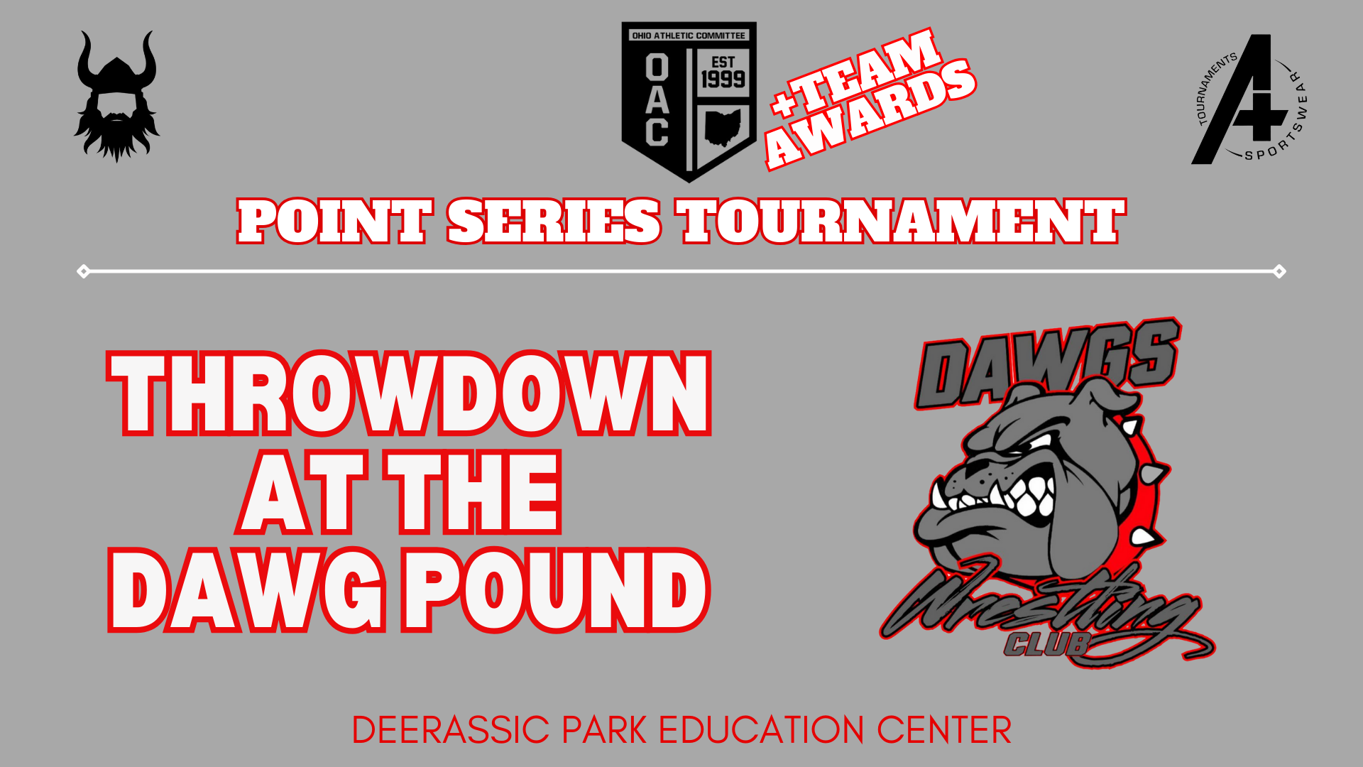 Throwdown at the Dawg Pound BOYS Point Series Tournament